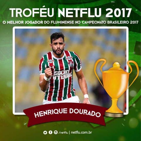 Henrique Dourado é o vencedor do Troféu NETFLU 2017