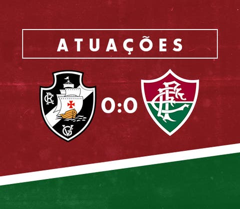 Atuações NETFLU - Vasco 0 X 0 Fluminense