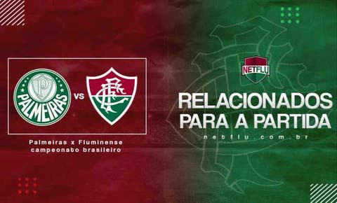 Fluminense divulga a lista de relacionados para o jogo contra o Palmeiras