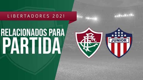 Fluminense divulga relacionados para o jogo contra o Junior Barranquilla